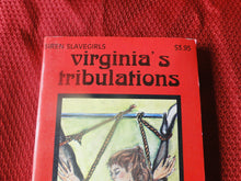 Load image into Gallery viewer, Vintage Erotic Porn Paperback Book/Novel Virginia's Tribulations 1986      PB5
