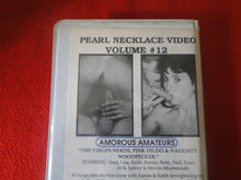 Load image into Gallery viewer, Vintage Adult XXX VHS Porn Tape Movie Pearl Necklace Amorous Amateurs   X20
