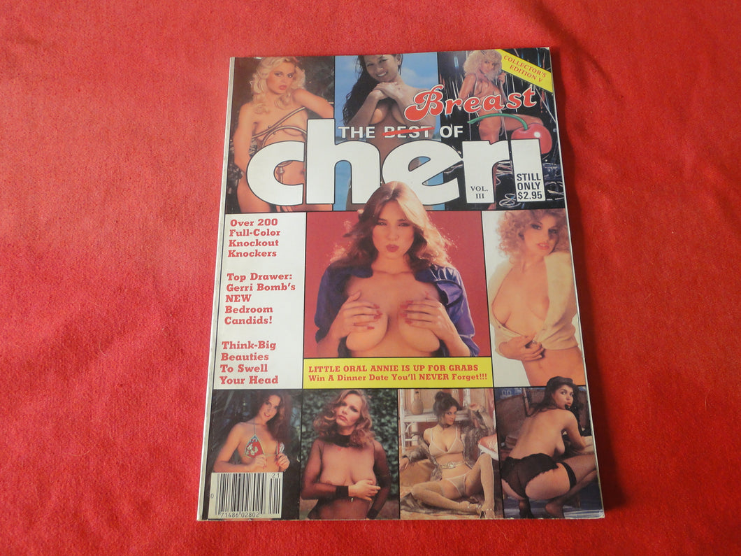 Vintage Nude Erotic Sexy Adult Magazine The Breast of Cheri 1982 Little Oral Annie   P71