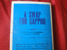 Load image into Gallery viewer, Vintage Erotic Porn Paperback Book/Novel Greenleaf A Swap For Sappho 1970      BT1
