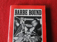 Load image into Gallery viewer, Vintage Adult Paperback Novel/Book Barbe Bound 1981       X33
