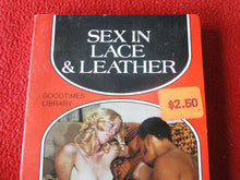 Load image into Gallery viewer, Vintage Adult Paperback Novel/Book Sex In Lace &amp; Leather 1977      X33
