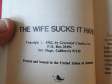 Load image into Gallery viewer, Vintage Erotic Porn Paperback Book/Novel Greenleaf 1982 The Wife Sucks It Hard     X5
