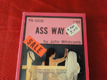 Load image into Gallery viewer, Vintage Adult Paperback Book/Novel Ass Ways 1971 John Whitcomb     G4
