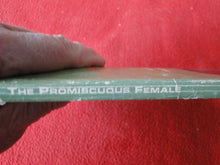 Load image into Gallery viewer, Vintage Adult Paperback Novel/Book The Promiscuous Female 1972  STAINED  X33
