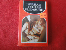 Load image into Gallery viewer, Vintage Adult Paperback Novel/Book Spread For His Pleasure 1977       X33
