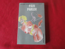 Load image into Gallery viewer, Vintage Erotic Porn Paperback Book/Novel Star 1987 Pain Parlor      X5
