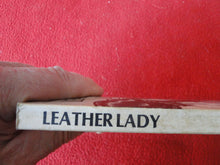 Load image into Gallery viewer, Vintage Adult Paperback Novel/Book Leather Lady 1980  FOXING          X33
