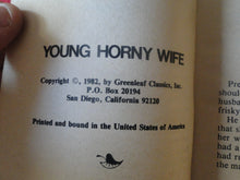 Load image into Gallery viewer, Vintage Erotic Porn Paperback Book/Novel Greenleaf 1983 Young Horny Wife     X19
