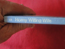 Load image into Gallery viewer, Vintage Erotic Porn Paperback Book/Novel Greenleaf 1981 Horny Willing Wife     X19
