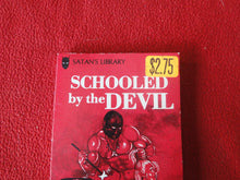 Load image into Gallery viewer, Vintage Adult Paperback Novel/Book Satan's Library Schooled By The Devil     X33
