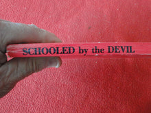 Load image into Gallery viewer, Vintage Adult Paperback Novel/Book Satan's Library Schooled By The Devil     X33
