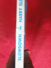 Load image into Gallery viewer, Vintage Adult Paperback Book/Novel Slowdown Harry Sloane 1972     G5
