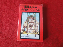 Load image into Gallery viewer, Vintage Adult Paperback Novel/Book Debbie's Degradation 1986   X5
