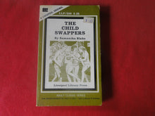 Load image into Gallery viewer, Vintage Erotic Adult Paperback Book/Novel Liverpool Press The Child Swappers  PB2
