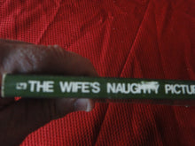 Load image into Gallery viewer, Vintage Erotic Porn Paperback Book/Novel Greenleaf The Wife's Naughty Pictures     PB6
