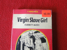 Load image into Gallery viewer, Vintage Adult Paperback Novel/Book Virgin Slave Girl 1978           X5
