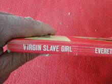 Load image into Gallery viewer, Vintage Adult Paperback Novel/Book Virgin Slave Girl 1978           X5
