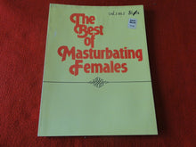 Load image into Gallery viewer, Vintage Nude Erotic Sexy Adult Magazine The Best of Masturbating Females WAVINESS AND DAMAGE P85
