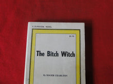 Load image into Gallery viewer, Vintage Adult Paperback Book/Novel The Bitch Witch Roger Charlton   G5
