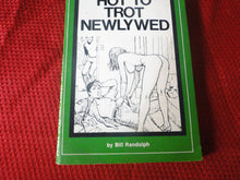 Load image into Gallery viewer, Vintage Erotic Porn Paperback Book/Novel Patch Pokets Hot To Trot Newlywed 1984    PB3
