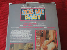 Load image into Gallery viewer, Vintage Adult XXX VHS Porn Tape Adult Video Movie Bob Me Baby         CJ
