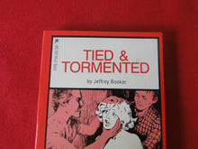 Load image into Gallery viewer, Vintage Erotic Porn Paperback Book/Novel Tied &amp; Tormented 1984     GD3
