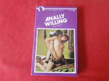 Load image into Gallery viewer, Vintage Erotic Porn Paperback Book/Novel Anally Willing 1981     GD3
