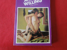 Load image into Gallery viewer, Vintage Erotic Porn Paperback Book/Novel Anally Willing 1981     GD3
