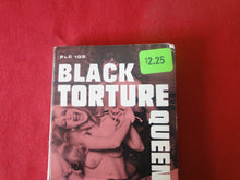 Load image into Gallery viewer, Vintage Erotic Porn Paperback Book/Novel Black Torture Queen      GD3
