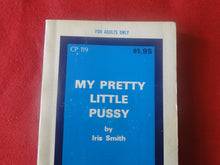 Load image into Gallery viewer, Vintage Erotic Adult Paperback Book/Novel My Pretty Little Pussy          PB1
