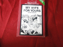 Load image into Gallery viewer, Vintage Erotic Porn Paperback Book/Novel Patch Pokets My Wife For Yours 1988    PB4
