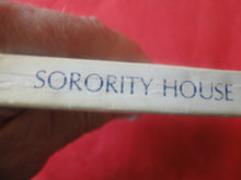 Load image into Gallery viewer, Vintage Erotic Adult Paperback Book/Novel Sorority House             PB1
