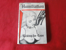 Load image into Gallery viewer, Vintage Erotic Porn Paperback Book/Novel Humiliation Licking For Love       X33
