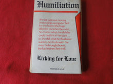 Load image into Gallery viewer, Vintage Erotic Porn Paperback Book/Novel Humiliation Licking For Love       X33
