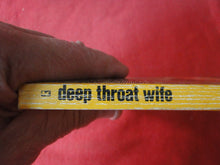 Load image into Gallery viewer, Vintage Erotic Porn Paperback Book/Novel Liverpool 1983 Deep Throat Wife     PB2
