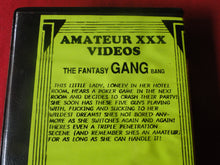 Load image into Gallery viewer, Vintage Adult XXX VHS Porn Tape Movie The Fantasy Gang          X7
