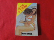 Load image into Gallery viewer, Vintage Erotic Adult Paperback Novel/Book Affairs Of A Family     P14
