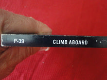Load image into Gallery viewer, Vintage Adult Paperback Book/Novel Climb Aboard 1969 Illustrated    PB3
