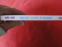 Load image into Gallery viewer, Vintage Erotic Adult Paperback Book/Novel Never Love A Whore Iris Mitchell      PB1

