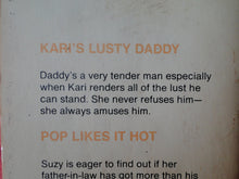 Load image into Gallery viewer, Vintage Erotic Adult Paperback Book/Novel Beeline Kari&#39;s Lusty Daddy  PB3

