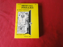 Load image into Gallery viewer, Vintage Erotic Adult Paperback Book/Novel Sexual Freaks Stan Remming    PB1
