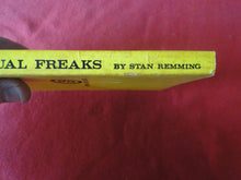 Load image into Gallery viewer, Vintage Erotic Adult Paperback Book/Novel Sexual Freaks Stan Remming    PB1
