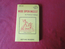 Load image into Gallery viewer, Vintage Erotic Adult Paperback Book/Novel Wide Open Incest Francis Fullham    PB1

