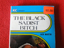Load image into Gallery viewer, Vintage Adult Paperback Novel/Book The Black Sadist Bitch 1977       X11
