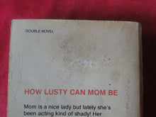 Load image into Gallery viewer, Vintage Erotic Adult Paperback Book/Novel Beeline How Lusty Can Mom Be  ROUGH PB3
