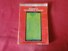 Load image into Gallery viewer, Vintage Erotic Adult Paperback Book/Novel The Sexually Aggressive Woman  ROUGH PB3
