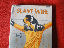 Load image into Gallery viewer, Vintage Nude Erotic Sexy Adult Paperback Book/Novel Slave Wife 1980      X12
