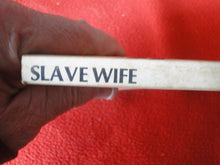 Load image into Gallery viewer, Vintage Nude Erotic Sexy Adult Paperback Book/Novel Slave Wife 1980      X12
