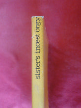 Load image into Gallery viewer, Vintage Erotic Adult Paperback Book/Novel Sister&#39;s Incest Orgy ROUGH PB3
